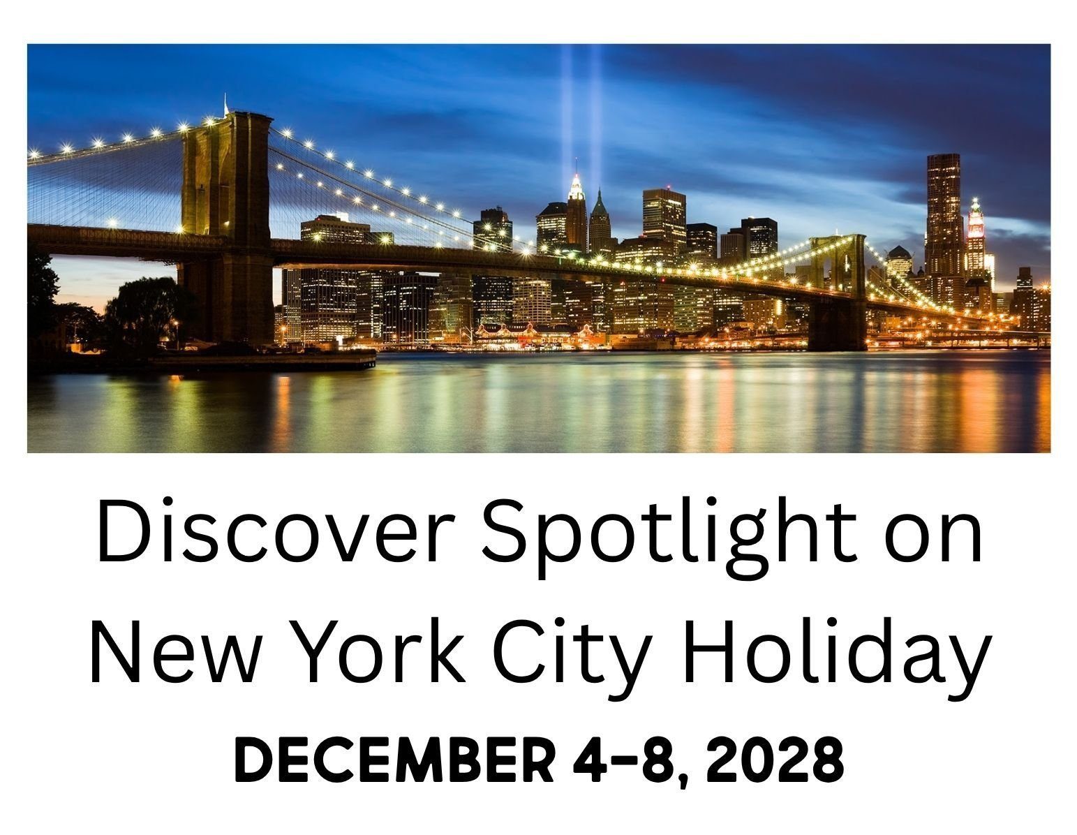 Discover Spotlight on New York City Holiday